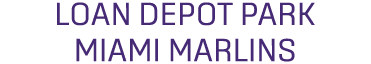 LOAN DEPOT PARK MIAMI MARLINS
