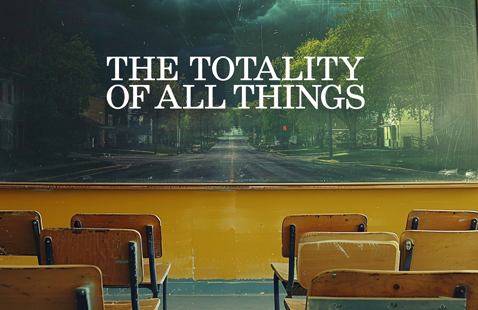 The Totality of All Things Poster The Totality of All Things Poster