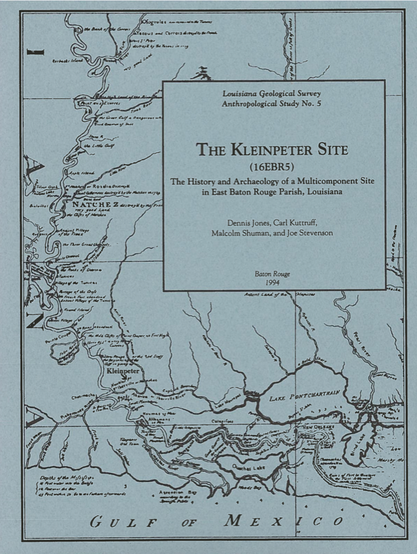 The Kleinpeter Site (16EBR5): The History and Archaeology of a Multicomponent Site in East Baton Rouge Parish, Louisiana The Kleinpeter Site (16EBR5): The History and Archaeology of a Multicomponent Site in East Baton Rouge Parish, Louisiana