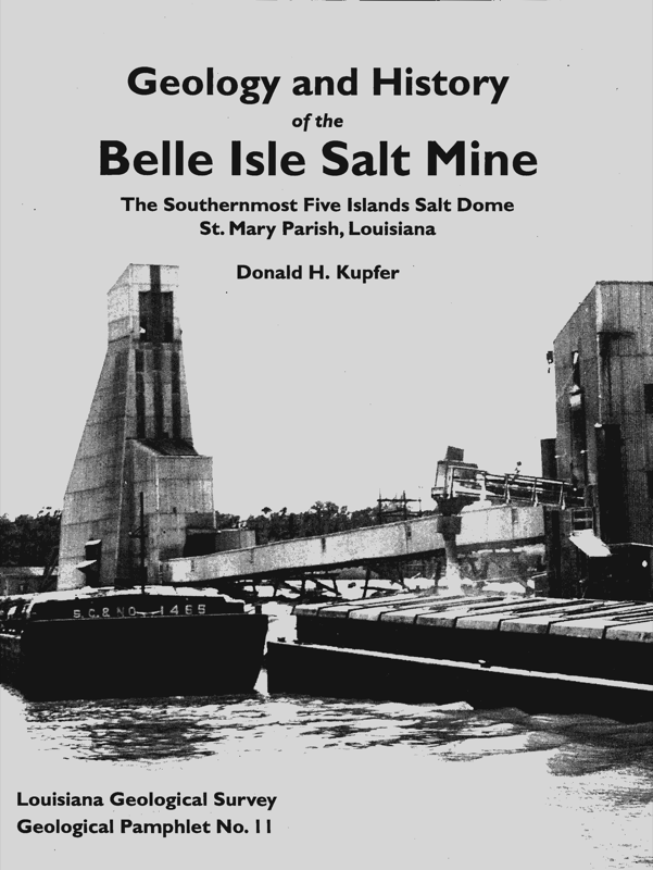 Geology and History of the Belle Isle Salt Mine Geology and History of the Belle Isle Salt Mine