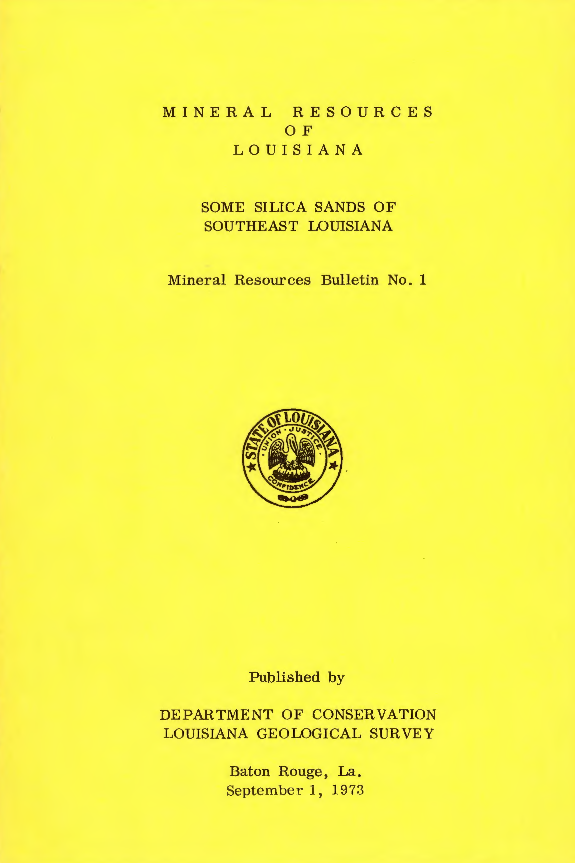 Mineral Resources of Louisiana: Some Silica Sands of Southeast Louisiana. Mineral Resources of Louisiana: Some Silica Sands of Southeast Louisiana.