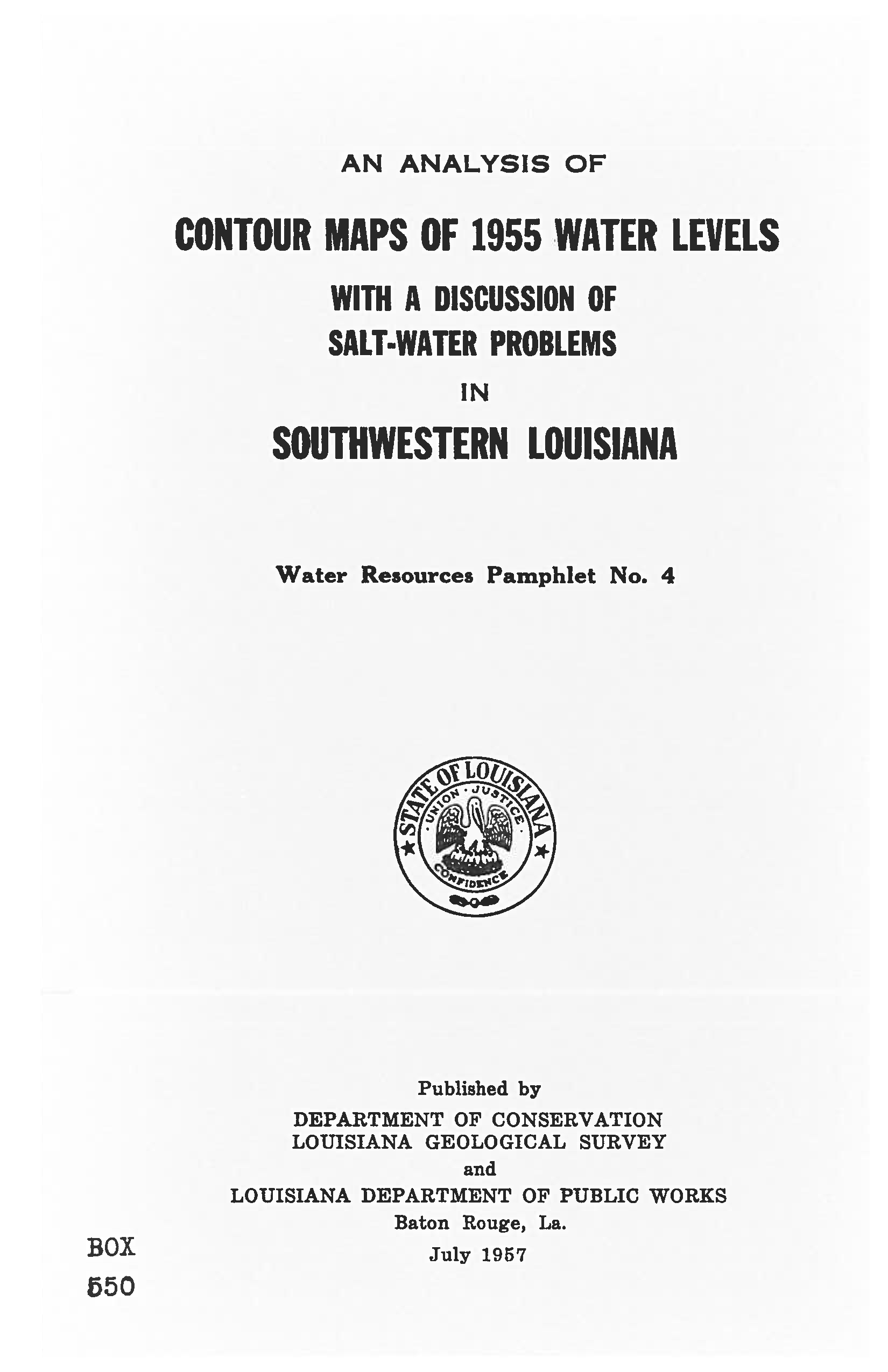 An Analysis of Contour Maps of 1955 Water Levels, with a Discussion of Salt-Water Problems in Southwestern Louisiana. An Analysis of Contour Maps of 1955 Water Levels, with a Discussion of Salt-Water Problems in Southwestern Louisiana.